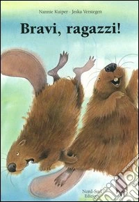 Bravi, ragazzi! libro