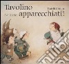 Tavolino, apparecchiati! libro