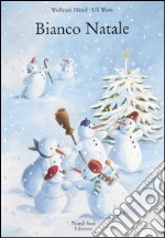 Bianco Natale. Ediz. illustrata libro