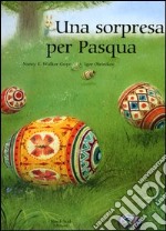 Una sorpresa per Pasqua