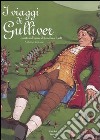 I viaggi di Gulliver libro