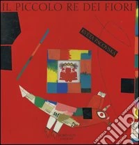 Il piccolo re dei fiori libro