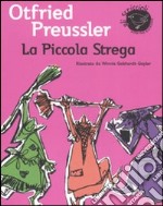 La piccola strega. Ediz. illustrata