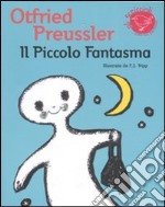 Il piccolo fantasma. Ediz. illustrata libro