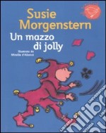 Un mazzo di jolly. Ediz. illustrata libro