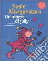 Un mazzo di jolly. Ediz. illustrata libro