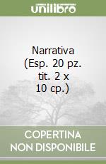 Narrativa (Esp. 20 pz. tit. 2 x 10 cp.) libro