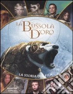 La bussola d'oro. La storia del film libro