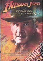 Indiana Jones e il regno del teschio di cristallo