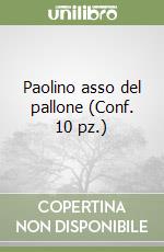 Paolino asso del pallone (Conf. 10 pz.) libro