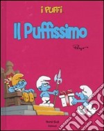 Il Puffissimo. I puffi. Ediz. illustrata libro