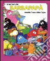 I mestieri dei Barbapapà. Ediz. illustrata libro