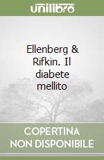 Ellenberg & Rifkin. Il diabete mellito libro