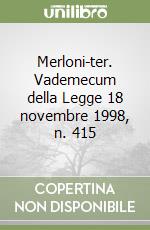 Merloni-ter. Vademecum della Legge 18 novembre 1998, n. 415 libro