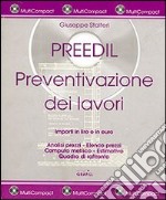 Preedil. Preventivazione dei lavori. Con CD-ROM libro