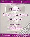 Preedil. Preventivazione dei lavori. Con CD-ROM libro