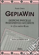 GepiaWin. Gestione parcelle ingegneri ed architetti. Con CD-ROM libro