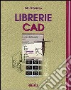 Librerie CAD. Con software libro