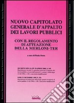 Nuovo capitolato generale d'appalto dei lavori pubblici