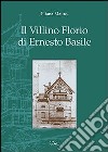 Il villino Florio di Ernesto Basile libro