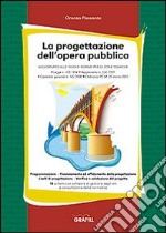 La progettazione dell'opera pubblica libro