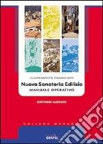 Nuova sanatoria edilizia. Manuale operativo libro