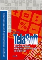 Telasoft. Software per la redazione del programma esecutivo dei lavori. Con Contenuto digitale per download e accesso on line