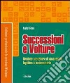 Successioni e volture. Con CD-ROM libro