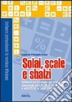 Solai, scale e sbalzi. Con software libro