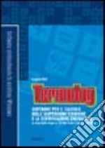 Termolog. Software per il calcolo delle dispersioni termiche e la certificazione energetica. Con Contenuto digitale per download e accesso on line libro