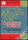 Successioni e volture. Con CD-ROM libro