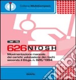 626 Niosh. Movimentazione manuale dei carichi. Con CD-ROM libro