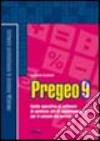 Pregeo 9. Guida operativa al software di gestione. Atti di aggiornamento per il catasto dei terreni. Con Contenuto digitale per download e accesso on line libro di Gualandi Leonardo