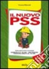 Il nuovo PSS. Con software libro