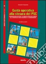 Guida operativa alla stesura del PSC. Con CD-ROM libro