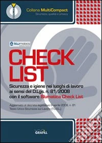 Check list. Sicurezza e igiene nei luoghi di lavoro. CD-ROM libro