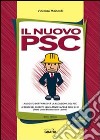 Il nuovo PSC. Con CD-ROM libro