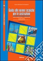 Guida alle norme tecniche per le costruzioni. Con Contenuto digitale per download e accesso on line libro