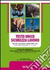 Testo unico sicurezza lavoro libro