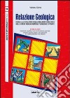 Relazione geologica. Con CD-ROM libro