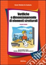 Verifiche e dimensionamento di elementi strutturali. Con CD-ROM (2)