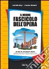 Il nuovo fascicolo dell'opera. Con CD-ROM libro