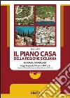 Il piano casa della regione siciliana. Con Contenuto digitale per download e accesso on line libro di Caprì Elio