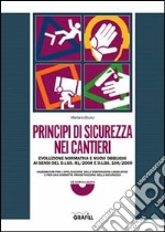 Principi di sicurezza nei cantieri. Con Contenuto digitale per download e accesso on line