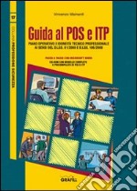 Guida al POS e ITP. Con Contenuto digitale per download e accesso on line libro