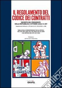 Il regolamento del codice dei contratti libro