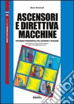 Ascensori e direttiva macchine. Con Contenuto digitale per download e accesso on line libro