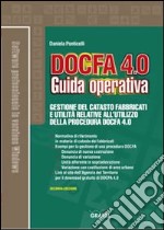 Docfa 4.0. Guida operativa. Con CD-ROM libro