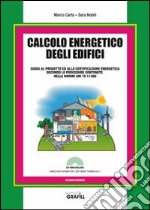 Calcolo energetico degli edifici. Con Contenuto digitale per download e accesso on line