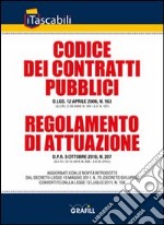 Codice dei contratti pubblici e regolamento di attuazione ai sensi del decreto sviluppo libro